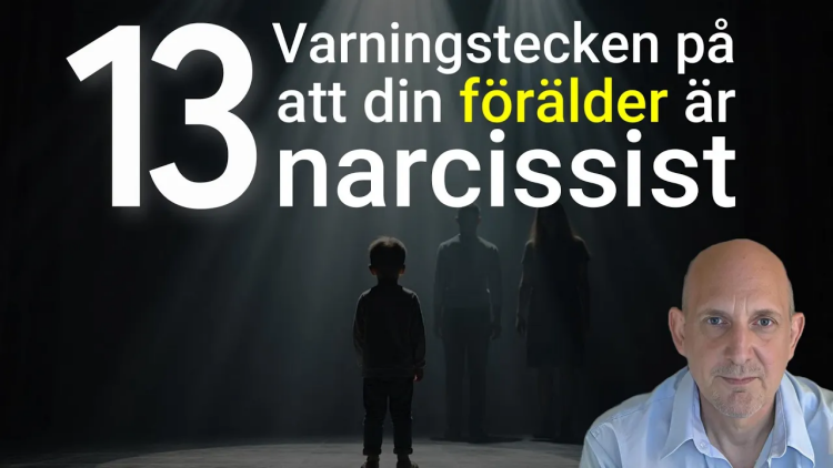 13 Tecken på narcissistisk förälder Varningssignaler VIDEO